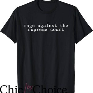 Rage Against The Machine T-Shirt The Supreme Court