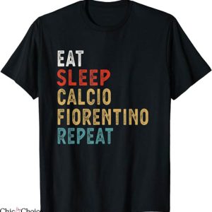 Retro Fiorentina T-Shirt Repeat Funny Player Gift Idea Shirt