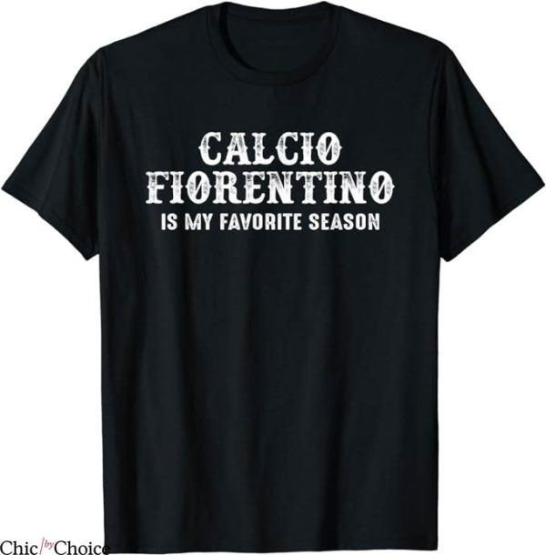 Retro Fiorentina T-Shirt Vintage Fiorentino Favorite Season