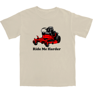 Ride Me Harder T Shirt Ride Me Harder T Shirt