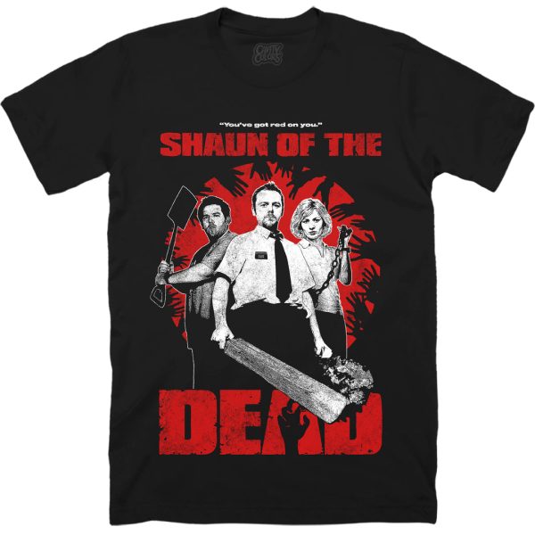 SHAUN OF THE DEAD YOU’VE GOT RED ON YOU – T-SHIRT