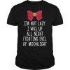 Sailor Moon I’m not lazy I was up all night fighting evil by moonlight shirt