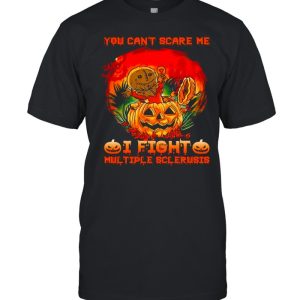 Sam Horror You Can’t Scare Me I Fight Multiple Sclerosis Halloween T-shirt Sam Horror You Can’t Scare Me I Fight Multiple Sclerosis Halloween T-shirt
