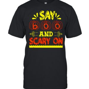 Say boo and scary on Halloween shirt 1
