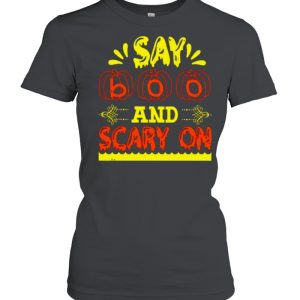 Say boo and scary on Halloween shirt 1 Say boo and scary on Halloween shirt 2