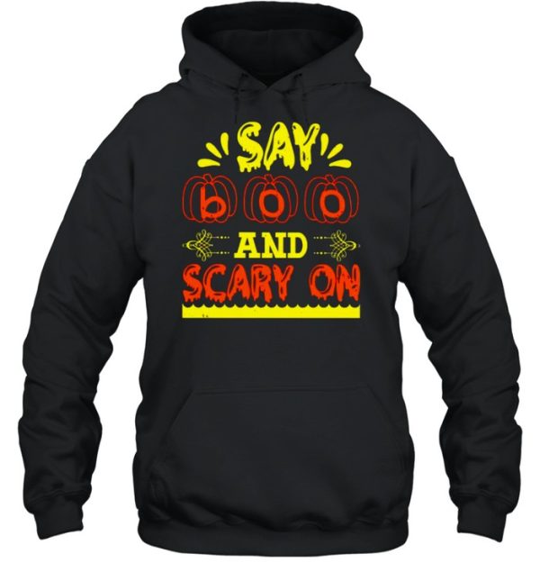 Say boo and scary on Halloween shirt