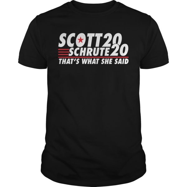 Scott 20 schrute 20 that’s what she said shirt