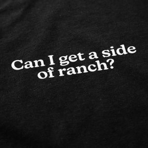 Side of Ranch T Shirt 5 Side of Ranch T Shirt 6