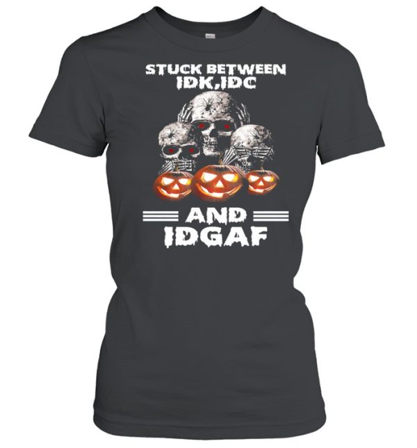 Skulls Pumpkin Stuck Between IDK IDC and IDGAF Halloween shirt