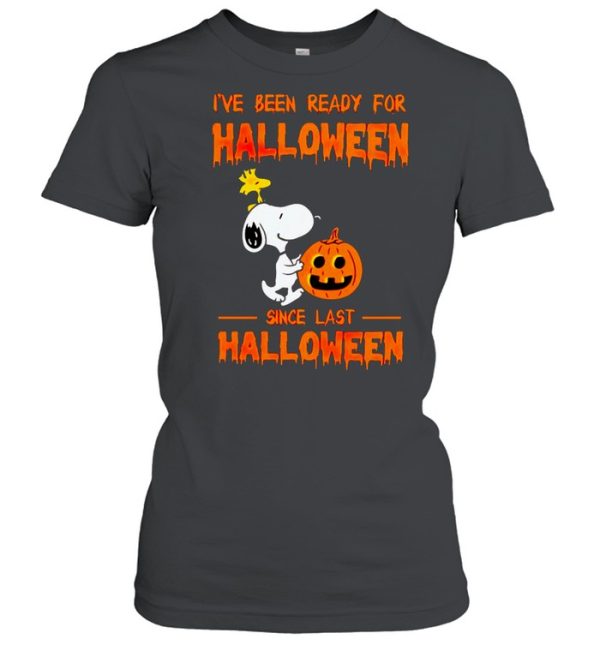 Snoopy I’ve been ready for Halloween since last Halloween shirt