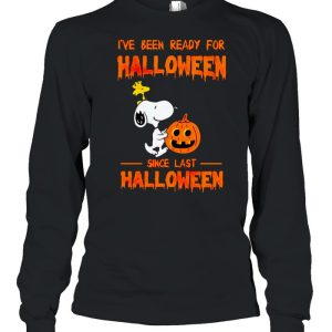 Snoopy I’ve been ready for Halloween since last Halloween shirt 2 Snoopy I've been ready for Halloween since last Halloween shirt 3