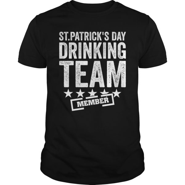 St patricks day drinking team member shirt, hoodie, long sleeve