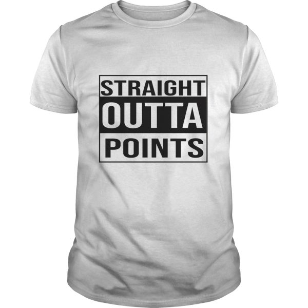 Straight Outta Points shirt, hoodie, long sleeve