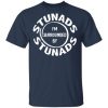 Stunads I’m Surrounded By Stunads shirt, hoodie