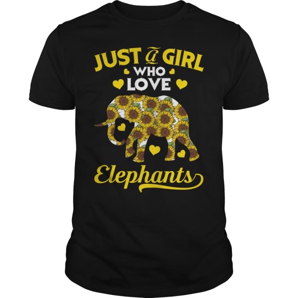 Sunflower Just a girl who love Elephants shirt, hoodie, long sleeve