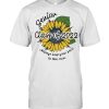 Sunflower Senior Class Of 2022 Always Keep Your Face To Sun Shirt