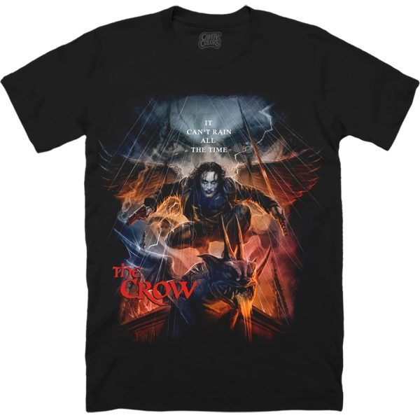 THE CROW IT CAN’T RAIN ALL THE TIME – T-SHIRT