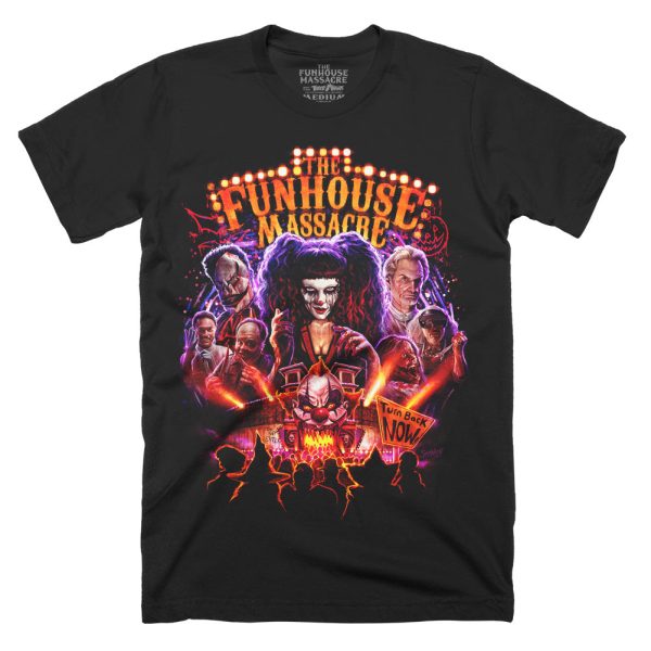 The Funhouse Massacre Turn Back Now T-Shirt