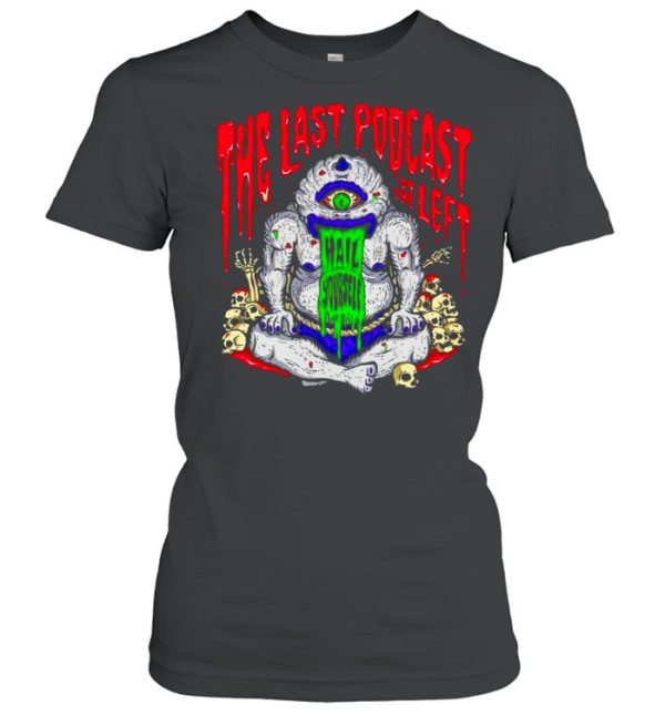 The Last Podcast on the Left LPOTL Cyclopsia shirt