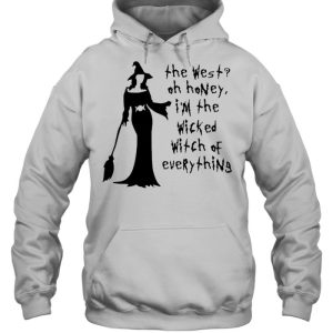 The West Oh Honey I’m The Wicked Witch Of Everything shirt 4 The West Oh Honey I'm The Wicked Witch Of Everything shirt 5