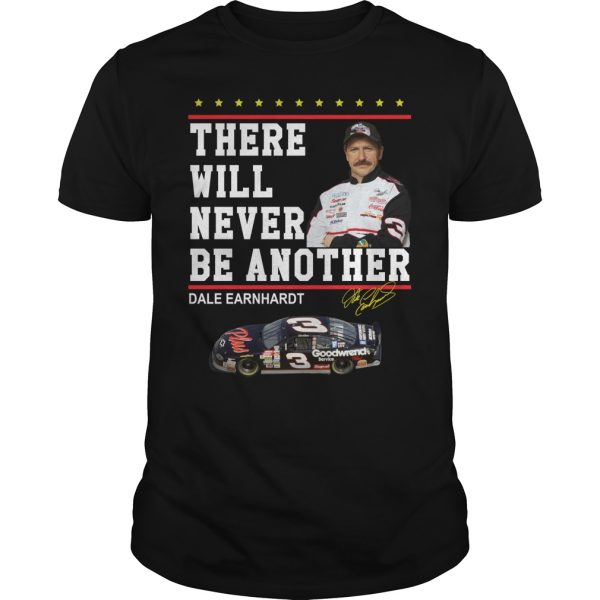 There will never be another Dale Earnhardt shirt