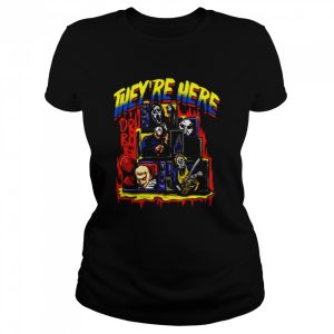 They’re Here Halloween Michael Myers Art Draw Horror Movie shirt