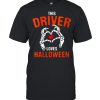 This Driver Loves Halloween Driving Scary Motorist Spooky T-Shirt
