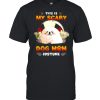 This Is My Scary Dog Mom Costume White Pekingese Halloween T-shirt