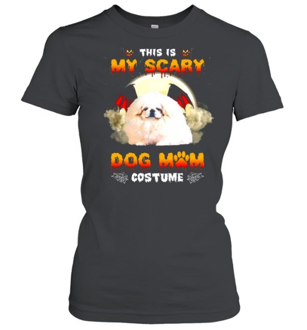 This Is My Scary Dog Mom Costume White Pekingese Halloween T-shirt