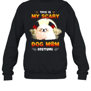This Is My Scary Dog Mom Costume White Pekingese Halloween T-shirt 3 This Is My Scary Dog Mom Costume White Pekingese Halloween T shirt 4