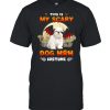 This Is My Scary Dog Mom Costume White Shih Tzu Halloween T-shirt