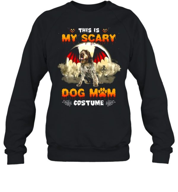 This Is My Scary Dog Mom Costume Wirehaired Pointing Griffon Halloween T-shirt