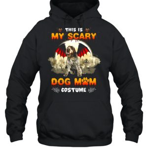 This Is My Scary Dog Mom Costume Wirehaired Pointing Griffon Halloween T-shirt 4 This Is My Scary Dog Mom Costume Wirehaired Pointing Griffon Halloween T shirt 5