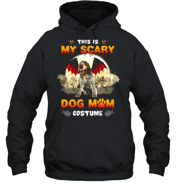 This Is My Scary Dog Mom Costume Wirehaired Pointing Griffon Halloween T-shirt