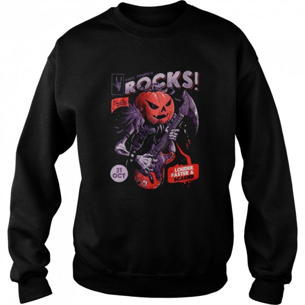 This Pumpkin Rocks Funny For Rockers Louder Faster And Scarier shirt