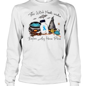 This WItch needs insulin before any Hocus Pocus Halloween shirt 2 This WItch needs insulin before any Hocus Pocus Halloween shirt 3