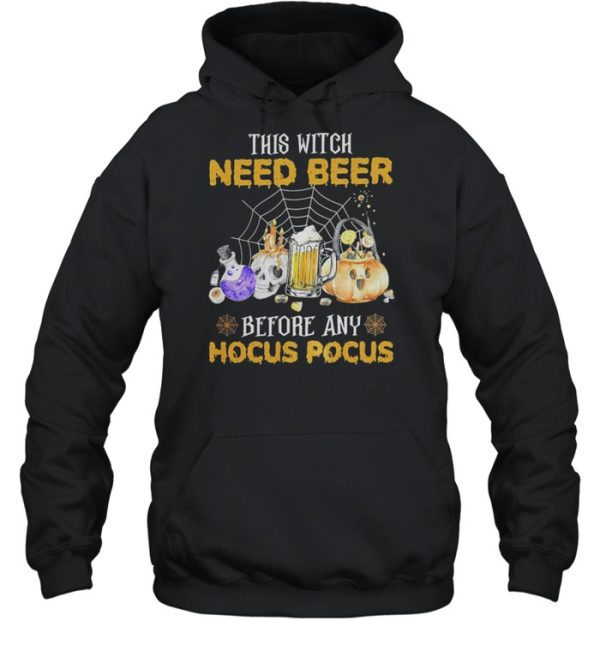 This Witch Need Beer Before Any Hocus Pocus shirt