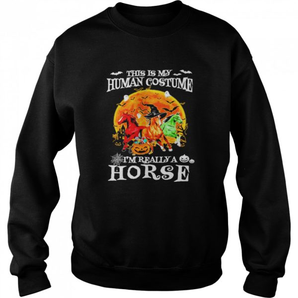 This is my human costume I’m really a horse halloween moon shirt