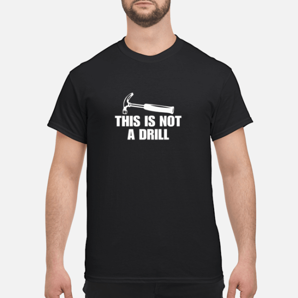 This is not a drill shirt, hoodie, long sleeve, ladies tee