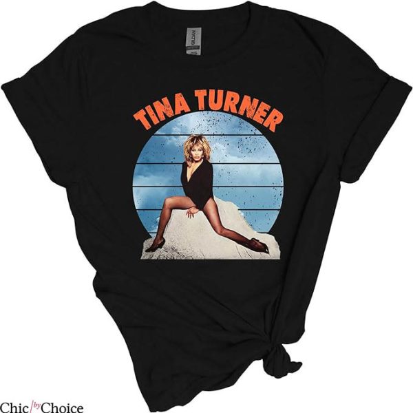Tina Turner T-Shirt You Better Be Good to Me T-Shirt Music