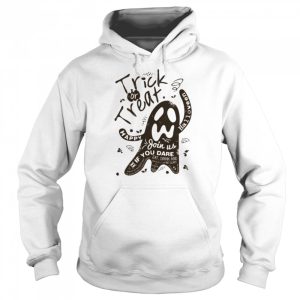 Trick Or Treat Happy Halloween Scary Ghost Join Us If You Dare shirt 4 Trick Or Treat Happy Halloween Scary Ghost Join Us If You Dare shirt 5