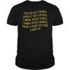Truth is I think about you often i miss your voice shirt