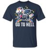 Unicorn go to hell shirt, guys tee, tank top
