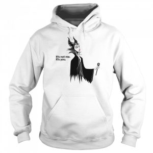 Villains Maleficent It's Not Me It's You Sleeping Beauty Villain Minimalist Halloween shirt 5