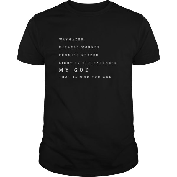 Waymaker Miracle Worker Promise Keeper shirt, hoodie