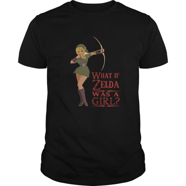 What If Zelda was a girl shirt, hoodie, long sleeve