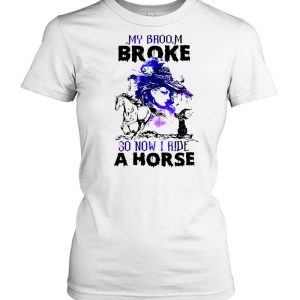 Witch Girl And Cat My Broom Broke So Now I Ride A Horse Halloween T-shirt 1 Witch Girl And Cat My Broom Broke So Now I Ride A Horse Halloween T shirt 2
