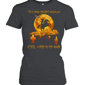 Witch Horse On A Dark Desert Highway Cool Wind In My Hair Halloween Shirt