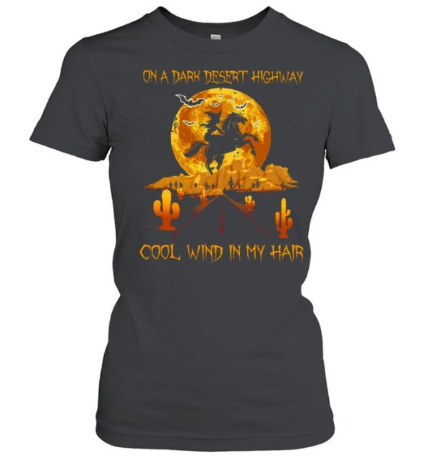 Witch Horse On A Dark Desert Highway Cool Wind In My Hair Halloween Shirt