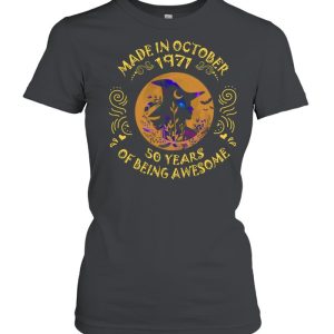 Witch Made In October 1971 50 Years Of Being Awesome Halloween Shirt